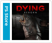 DYING: Reborn